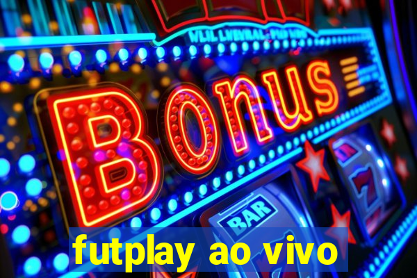 futplay ao vivo