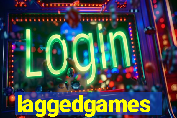 laggedgames