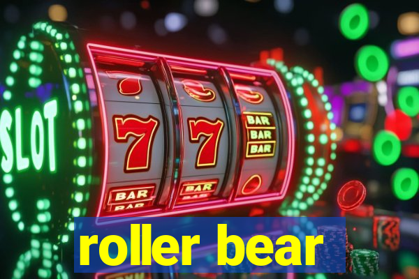 roller bear