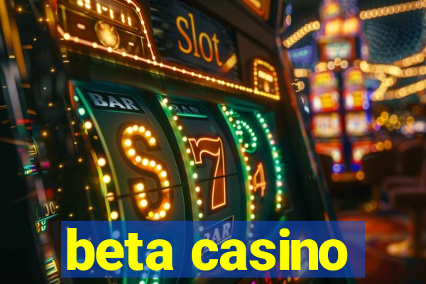 beta casino