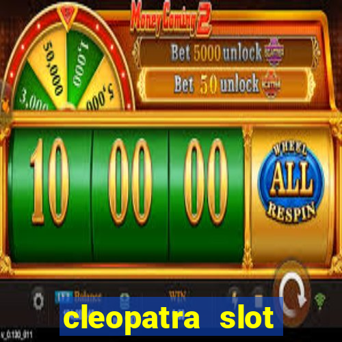 cleopatra slot machine wins