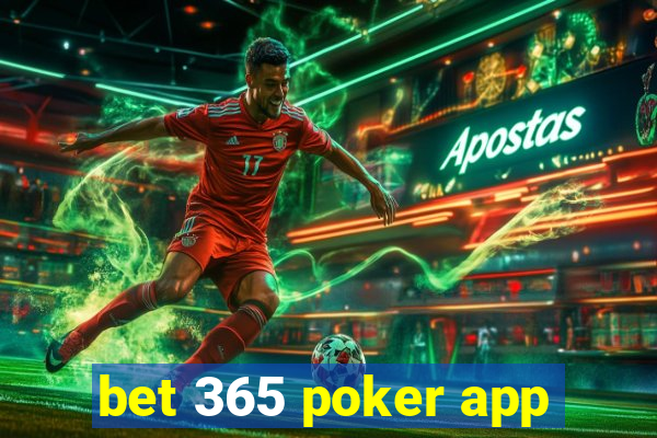 bet 365 poker app