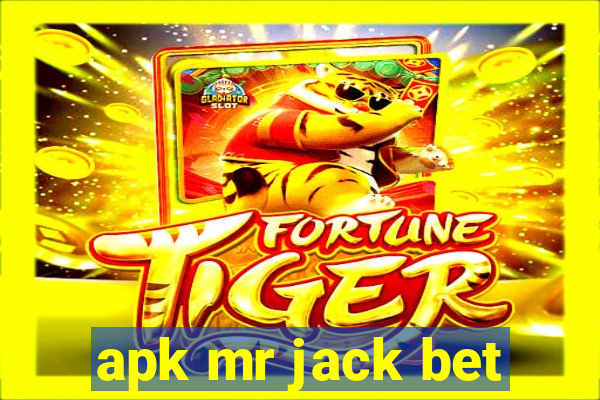 apk mr jack bet