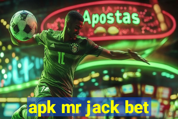 apk mr jack bet