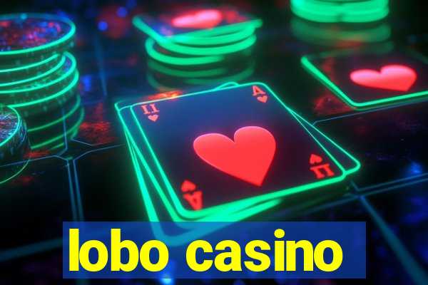 lobo casino