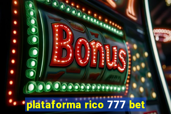 plataforma rico 777 bet