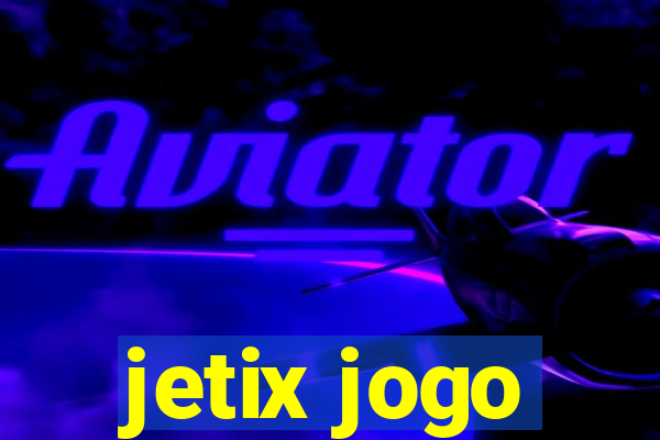 jetix jogo