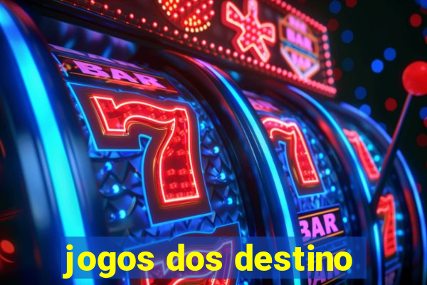 jogos dos destino