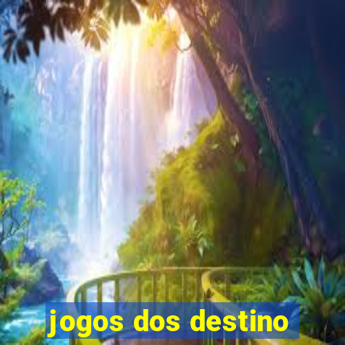 jogos dos destino