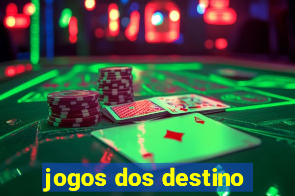 jogos dos destino