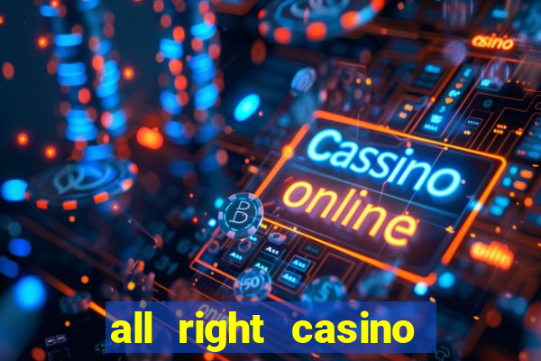 all right casino free spins