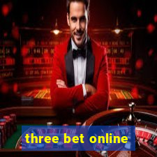 three bet online