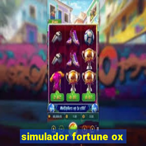 simulador fortune ox