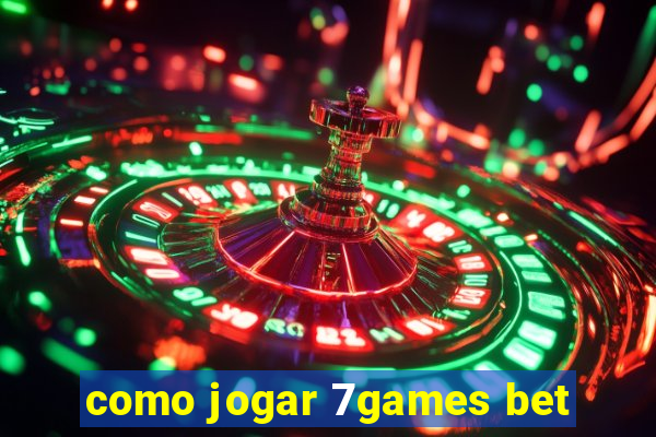 como jogar 7games bet