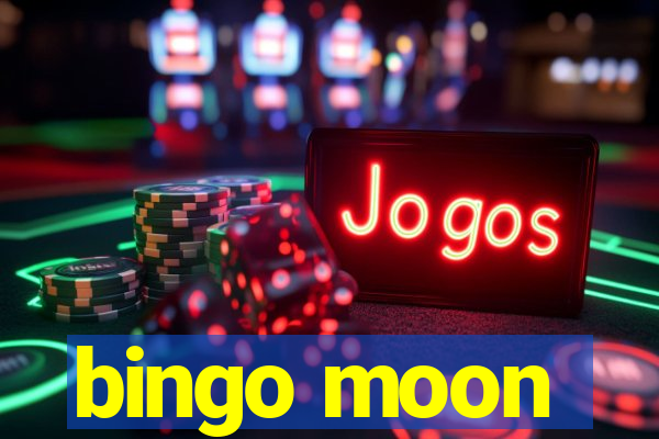 bingo moon