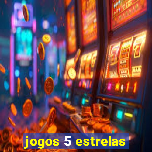 jogos 5 estrelas