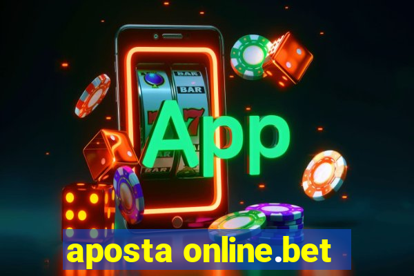 aposta online.bet