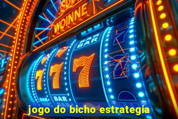 jogo do bicho estrategia