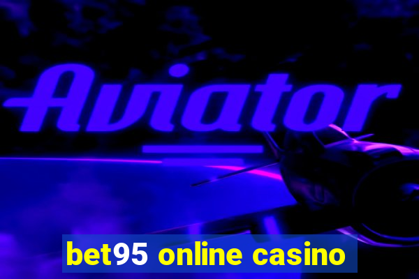 bet95 online casino