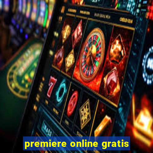 premiere online gratis