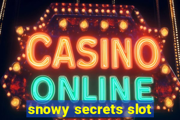 snowy secrets slot