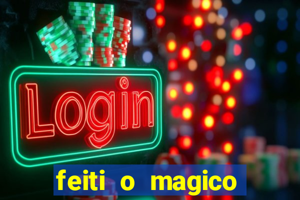 feiti o magico manga ler online