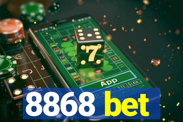 8868 bet