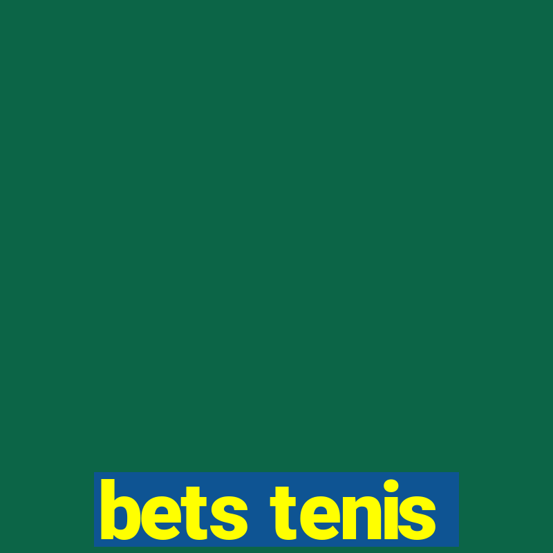 bets tenis