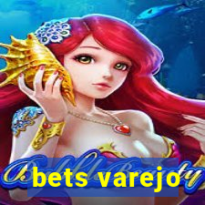 bets varejo