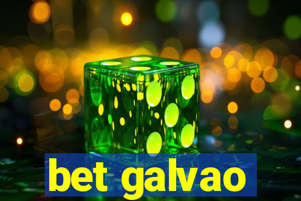 bet galvao