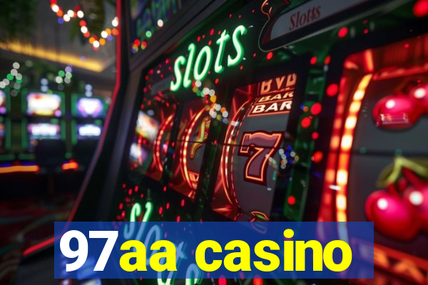 97aa casino