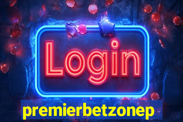 premierbetzonep