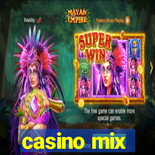 casino mix