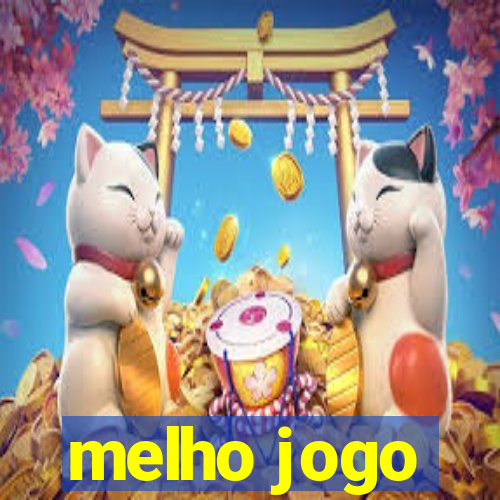 melho jogo