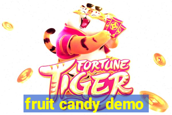 fruit candy demo