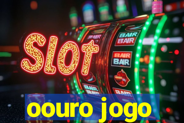 oouro jogo