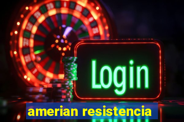 amerian resistencia