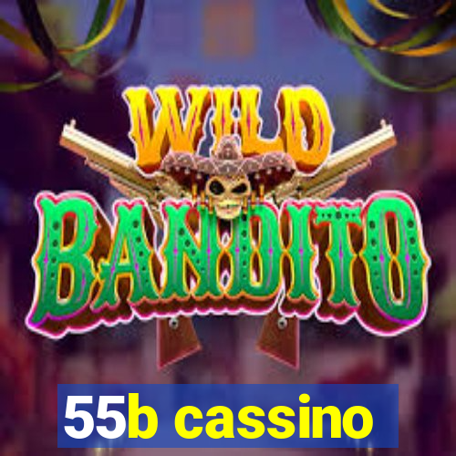 55b cassino