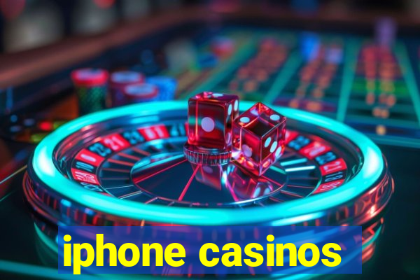 iphone casinos