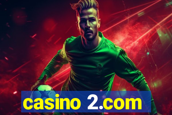 casino 2.com