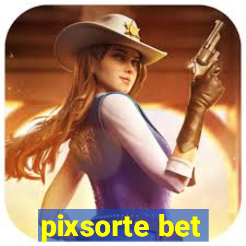 pixsorte bet