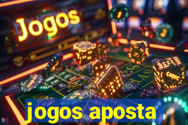 jogos aposta