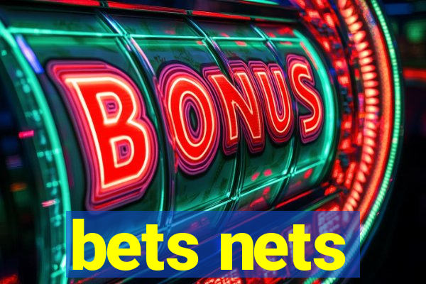 bets nets