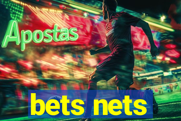 bets nets