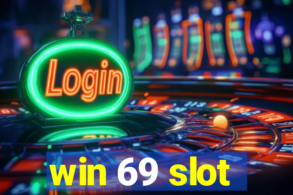 win 69 slot