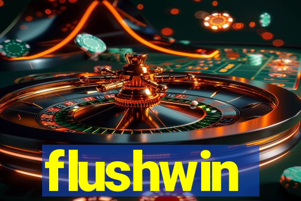 flushwin