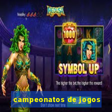 campeonatos de jogos