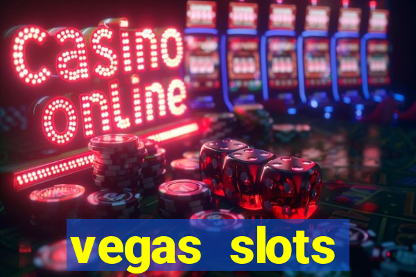 vegas slots machines free games