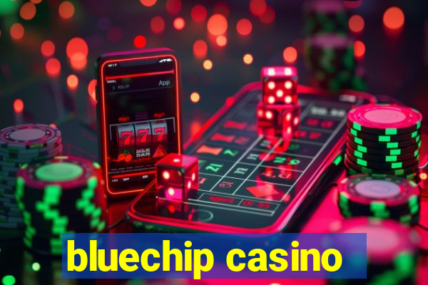 bluechip casino