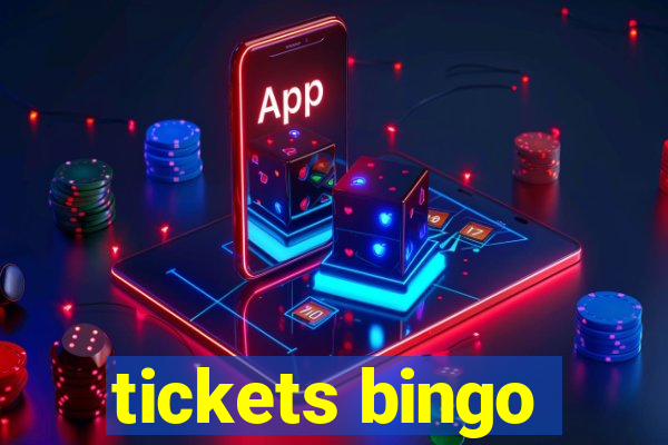 tickets bingo